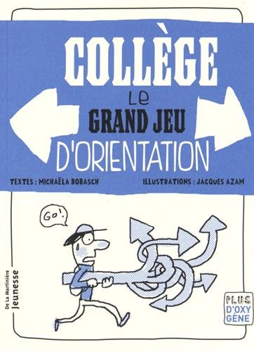 Collège, le grand jeu d'orientation