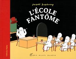 L' école fantôme