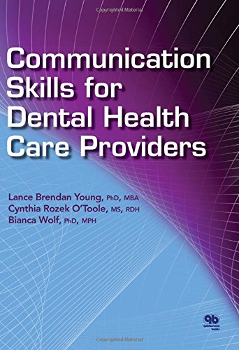 Download Communication Skills for Dental Health Care Providers
