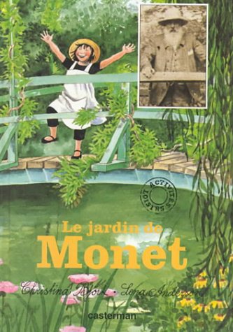 Le Jardin De Monet by Christina Bjork