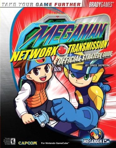 Mega Man(TM) Network Transmission Official Strategy Guide (Official Strategy Guides (Bradygames)) Mega Man(TM) Network Transmission Official Strategy Guide (Official Strategy Guides (Bradygames))