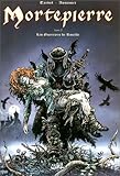 Mortepierre - Les Guerriers de rouille - Tome 2 (Générales) (French Edition) by