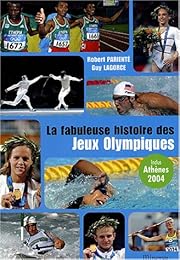 La  fabuleuse histoire des Jeux olympiques
