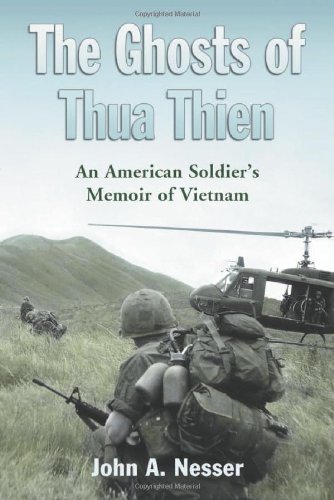 The Ghosts of Thua Thien: An American Soldier's Memoir of Vietnam