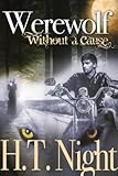 Werewolf Without a Cause (Werewolf Love Story Book 4)