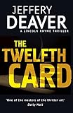 Front cover for the book The Twelfth Card by Jeffery Deaver