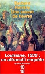 Une  saison de fièvres