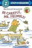 Image de Richard Scarry's Be Careful, Mr. Frumble! (Step into Reading)