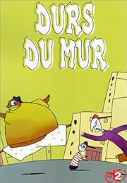 Les Durs Du Mur