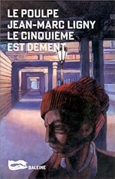 Le  cinquième est dément