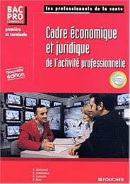 Cadre économique et juridique de l'activité professionnelle, bac pro commerce, première et terminale