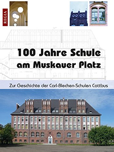 100 Jahre Schule Am Muskauer Platz Zur Geschichte Der Carl