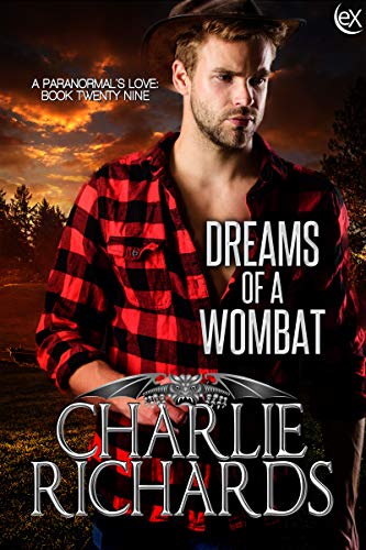 Dreams of a Wombat (A Paranormal’s Love Book 29) by [Richards, Charlie]