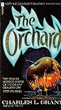 Front cover for the book The Orchard by Charles L. Grant