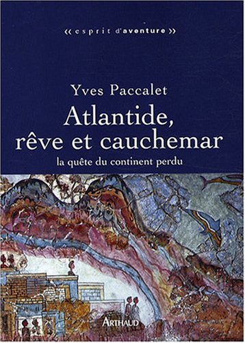 Atlantide, rêve et cauchemar