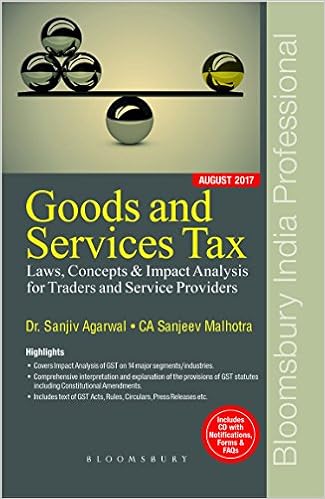 Goods and Services Tax Laws, Concepts & Impact Analysis for Traders and Service Providers