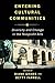 Entering Cultural Communities: Diversity and Change in the Nonprofit Arts (Rutgers Series: The Public Life of the Arts)