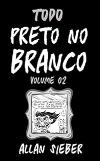Livro Todo Preto no Branco Vol. 2