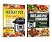 Instant Pot Cookbook: Quick And Easy Recipes For Healthy Meals, 101 Quick And Easy Recipes For Your Electric Pressure Cooker