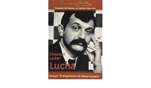 lucha emanuel lasker