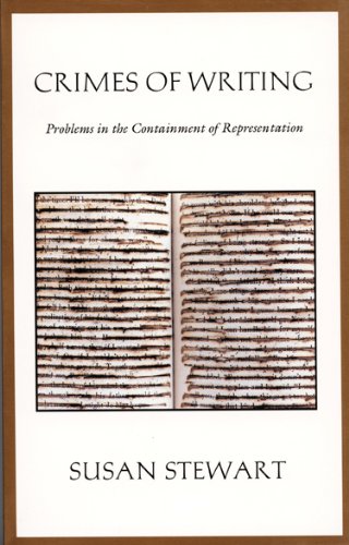 Crimes of Writing: Problems in the Containment of Representation