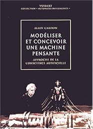 Modéliser et concevoir une machine pensante