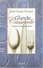 La  grande casserole