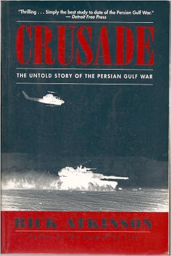 Crusade - The Untold Story Of The Persian Gulf War Crusade - The Untold Story Of The Persian Gulf War