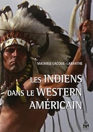 Les  Indiens dans le western américain