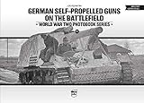 German Self-Propelled Guns on the Battlefield (World war two photobook series) (English and Hungaria by 