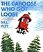 The Caboose Who Got Loose (Book and CD) primary