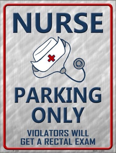 Smart Blonde Nurse Parking Only Metal Novelty Parking Sign P-1304