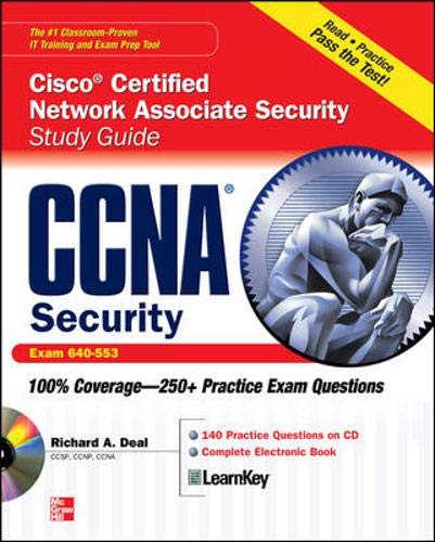 CCNA Cisco Certified Network Associate Security Study Guide with CDROM (Exam 640-553) (Certification CCNA Cisco Certified Network Associate Security Study Guide with CDROM (Exam 640-553) (Certification