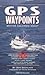 Gps Waypoints: British Columbia Coast by 