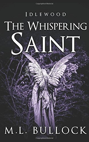 The Whispering Saint (Idlewood)