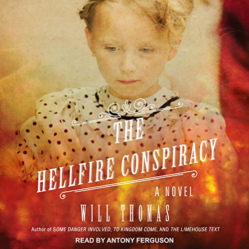 "The Hellfire Conspiracy - Barker & Llewelyn Series, Book 4" av Will Thomas
