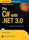 Pro C# with .NET 3.0, Special Edition by Andrew Troelsen