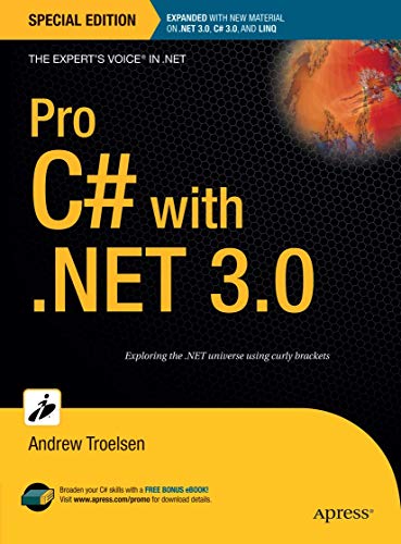 Pro C# with .NET 3.0, Special Edition by Andrew Troelsen