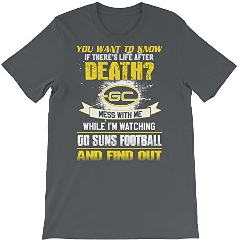 lagify Mess With Me While I'm Watching GC Guns Football and Find Death T-Shirt