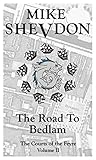Front cover for the book Road to Bedlam by Mike Shevdon