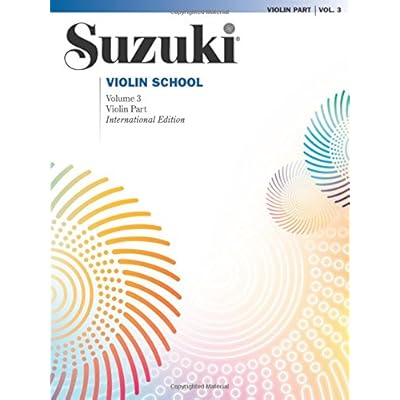 Suzuki Violin School Violin Part, Volume 3 (Revised) (The Suzuki Method Core Materials) Suzuki Violin School Violin Part, Volume 3 (Revised) (The Suzuki Method Core Materials)