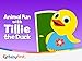Animal Fun With Tillie the Duck Series