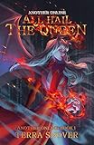 Another Online: All Hail the Queen