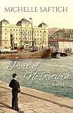 Port of No Return by Michelle Saftich