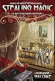 Stealing Magic: A Sixty-Eight Rooms Adventure (The Sixty-Eight Rooms Adventures)