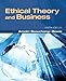 Ethical Theory and Business (9th Edition)