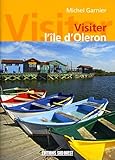 Image de Visiter l'Ã®le d'OlÃ©ron (French Edition)