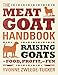 The Meat Goat Handbook: Raising Goats for Food, Profit, and Fun by Yvonne Zweede-Tucker