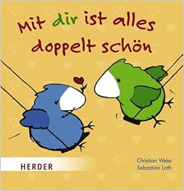 Es Ist Schön Mit Dir Nicolas Liebeserklärungen Es War