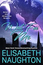 Wait For Me (Against All Odds Book 1)